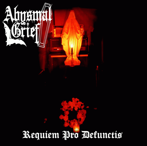 Abysmal Grief : Requiem pro Defunctis